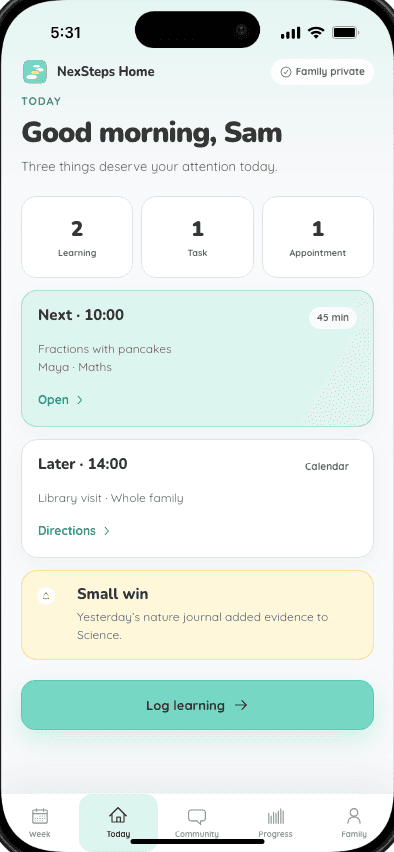 NexSteps Home today view with the next learning activity, appointment and a recorded small win